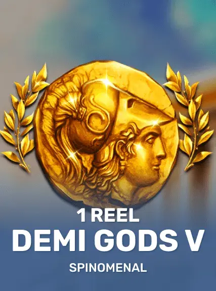 1 Reel   Demi Gods V